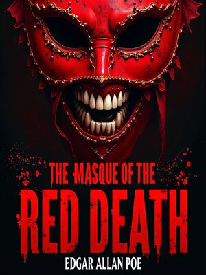 The Masque of the Red Death - Audiobook